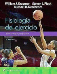 FISIOLOG�A DEL EJERCICIO. TEOR�A Y APLICACI�N PR�CTICA