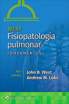 WEST FISIOPATOLOG�A PULMONAR. FUNDAMENTOS