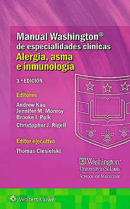 MANUAL WASHINGTON� DE ESPECIALIDADES CL�NICAS. ALERGIA, ASMA E INMUNOLOG�A