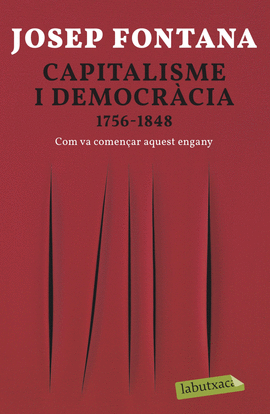 CAPITALISME I DEMOCRCIA 1756-1848