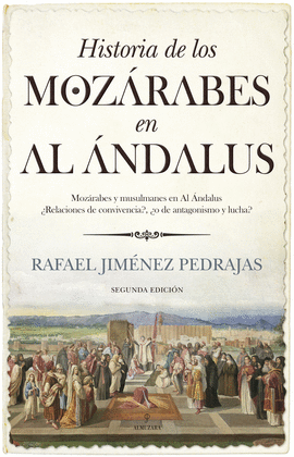 HISTORIA DE LOS MOZ�RABES EN AL �NDALUS