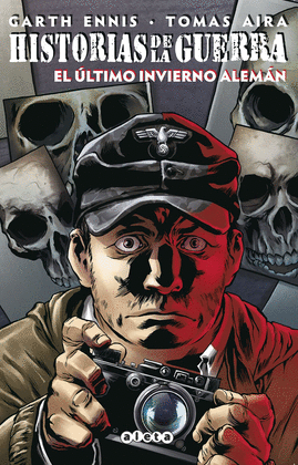 HISTORIAS DE LA GUERRA (3) EL �LTIMO ALEM�N