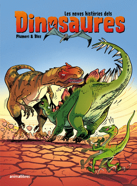 LES NOVES HIST�RIES DELS DINOSAURES