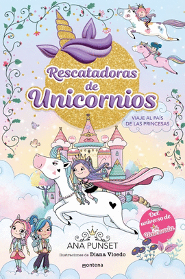 RESCATADORAS DE UNICORNIOS (9) VIAJE AL PA�S DE LAS PRINCESAS