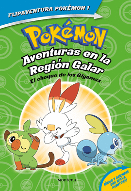 POK�MON. AVENTURAS EN LA REGI�N GALAR. EL CHOQUE DE LOS GIGAMAX + AVENTURAS EN L