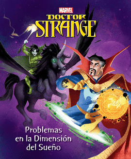 DOCTOR STRANGE. PROBLEMAS EN LA DIMENSI�N DEL SUE�O