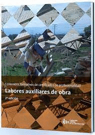 LABORES AUXILIARES DE OBRA. CONTENIDOS FORMATIVOS DE CERTIFICADOS DE PROFESIONAL