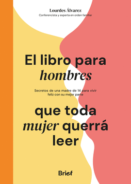 EL LIBRO PARA HOMBRES QUE TODA MUJER QUERR LEER