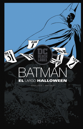 BATMAN: EL LARGO HALLOWEEN  EDICIN DC BLACK LABEL (4A EDICIN)