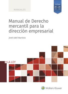 MANUAL DE DERECHO MERCANTIL PARA LA DIRECCIÓN EMPR