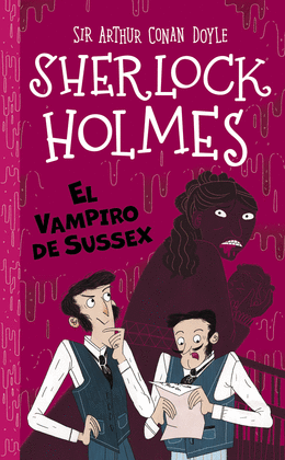 SHERLOCK HOLMES EL VAMPIRO DE SUSSEX