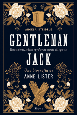 GENTLEMAN JACK UNA BIOGRAFA DE ANNE LISTER