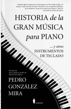 HISTORIA DE LA GRAN MÚSICA PARA PIANO