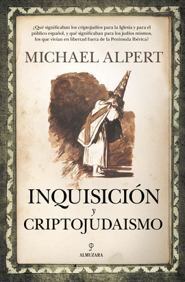 INQUISICI�N Y CRIPTOJUDA�SMO