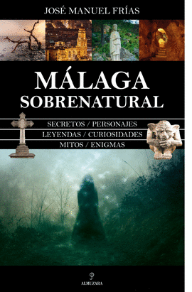 MALAGA SOBRENATURAL