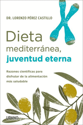 DIETA MEDITERR�NEA JUVENTUD ETERNA