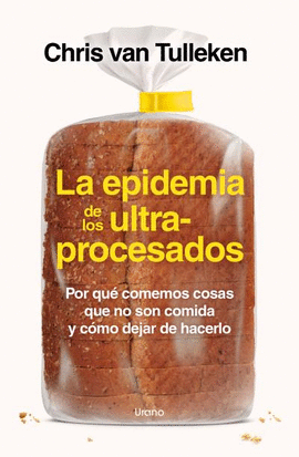 EPIDEMIA DE LOS ULTRAPROCESADOS