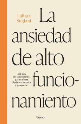 ANSIEDAD DE ALTO FUNCIONAMIENTO