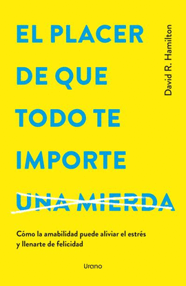 PLACER DE QUE TODO TE IMPORTE UNA MIERDA