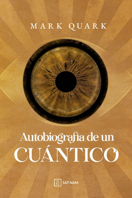 AUTOBIOGRAFIA DE UN CUANTICO