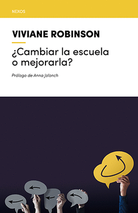 CAMBIAR LA ESCUELA O MEJORARLA