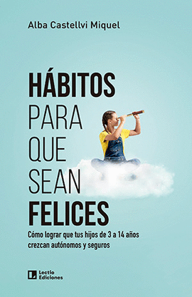 HBITOS PARA QUE SEAN FELICES