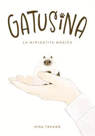 GATUSINA: LA MINIGATITA M�GICA