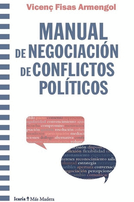 MANUAL DE NEGOCIACI�N DE CONFLICTOS POLITICOS