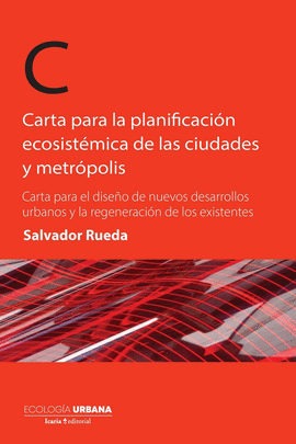 CARTA PARA LA PLANIFICACI�N ECOSIST�MICA DE LAS CIUDADES Y METR�POLIS
