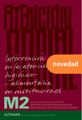INTERVENCI�N EN LA ATENCI�N HIGI�NICO-ALIMENTARIA EN INSTITUCIONES