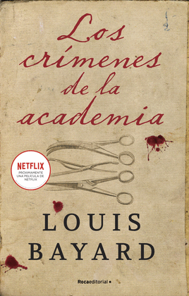 LOS CR�MENES DE LA ACADEMIA. PR�XIMAMENTE UNA PEL�CULA DE NETFLIX.