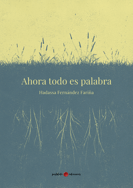 AHORA TODO ES PALABRA