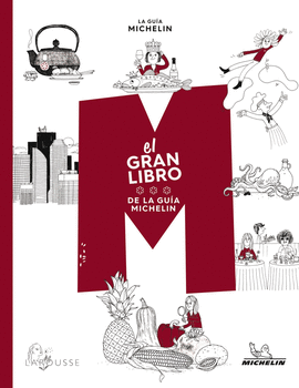 EL GRAN LIBRO DE LA GU�A MICHEL�N