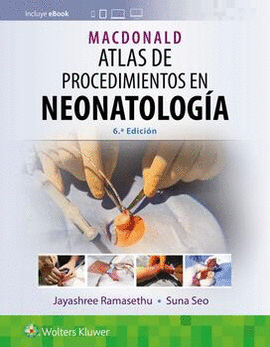 ATLAS DE PROCEDIMIENTOS EN NEONATOLOGIA