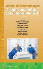 MANUAL DE TRAUMATOLOGIA CIRUGIA TRAUMATOLOGICA CUIDADO 5ED