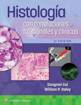 HISTOLOG�A CON CORRELACIONES FUNCIONALES Y CL�NICAS - 2A ED.