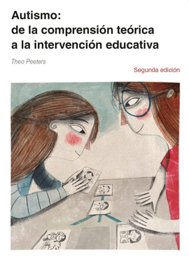 AUTISMO DE LA COMPRENSIN TERICA A LA INTERVENCIN EDUCATIVA