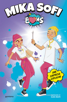 MIKA SOFI BOMS (2) UNA SORPRESA EXPLOSIVA