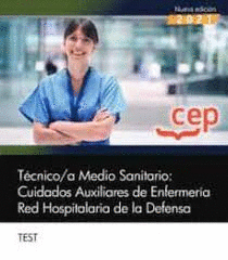 TÉCNICO;A MEDIO SANITARIO: CUIDADOS AUXILIARES DE ENFERMERÍA. RED HOSPITALARIA D