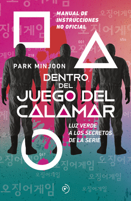 DENTRO DEL JUEGO DEL CALAMAR LUZ VERDE A LOS SECRETOS DE LA SERIE