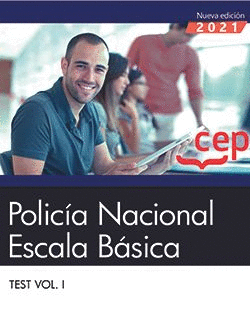 POLICÍA NACIONAL ESCALA BÁSICA TEST VOL 1