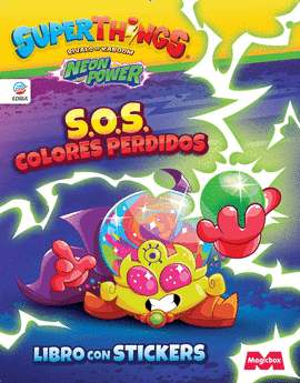 LIBRO DE STICKERS SUPERTHINGS NEON POWER - ESPAA