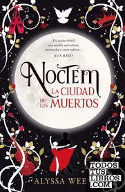 NOCTEM CIUDAD DE LOS MUERTOS