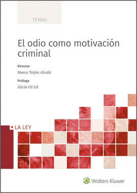 EL ODIO COMO MOTIVACI�N CRIMINAL