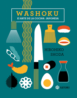 WASHOKU EL ARTE DE LA COCINA JAPONESA