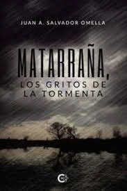 MATARRAA, LOS GRITOS DE LA TORMENTA