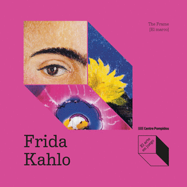 FRIDA KAHLO THE FRAME (EL MARCO)