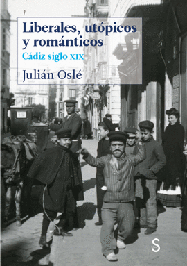 LIBERALES UT�PICOS Y ROM�NTICOS