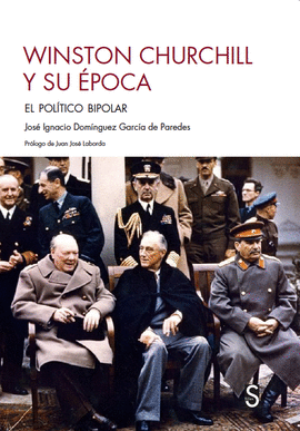 WINSTON CHURCHILL Y SU �POCA