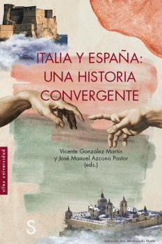 ITALIA Y ESPA�A: UNA HISTORIA CONVERGENTE